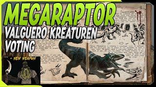 Megaraptor – dein schlimmster Albtraum | ARK Ascended Valguero Kreaturen Voting