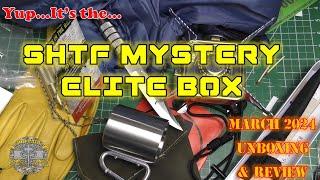 SHTF Mystery Gear Elite Box!!! - March 2024  Unboxing & Review