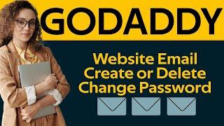 Godaddy Domain Email Setup And Delete Email  Update