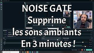 Supprimer les sons ambiants avec le Noise Gate! Tuto Streamlabs OBS