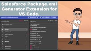 Salesforce Package.xml Generator extension for VS code.