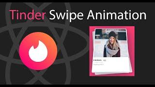 Tinder Swipe Animation in React | React Tutorial