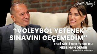 Fatih Altaylı ile Pazar Sohbeti: "Voleybol sınavını geçemedim!" / Eski Voleybolcu Neslihan Demir