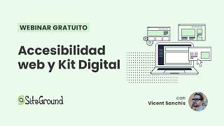 Accesibilidad web y Kit Digital | Webinar