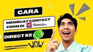 Cara Membuat Contact Form di Elementor Direct ke WhatsApp, Tanpa Ngoding! #contactform #elementor