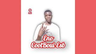 CoolBoui Esb - Eno [Official Music Audio]