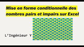 Mise en forme conditionnelle des nombres pairs et impairs sur Excel