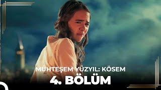 Muhteşem Yüzyıl: Kösem 4.Bölüm (HD)