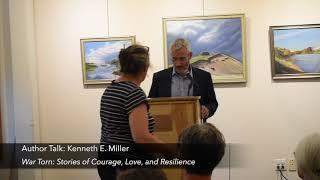 Kenneth E. Miller: War Torn: Stories of Courage, Love, and Resilience