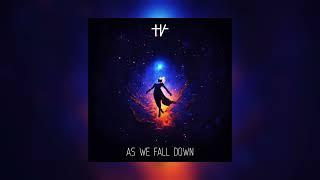 Hidden Voices - As We Fall Down