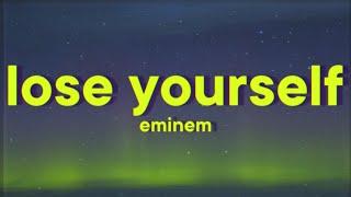 Eminem - Lose Yourself [Lyrics]