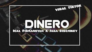 DJ  FYP TIKTOK - DINERO  ( Ical Firmansyah X Jaka Discjokey ) - KSM X MTR - Nwrmxx 2023 !