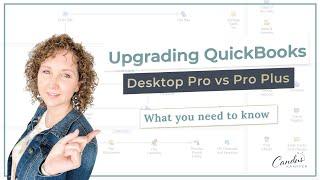 Upgrading QuickBooks Desktop Pro vs Pro Plus