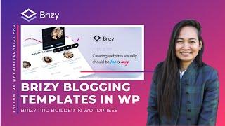 Brizy Blogging Templates 2022 - Wordpress | Brizy Pro - Brizy Tutorial