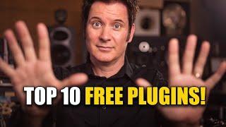 My Top 10 FREE Plugins!