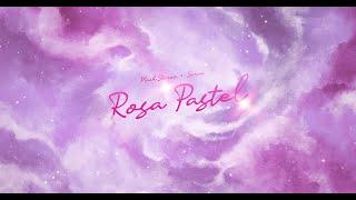 ROSA PASTEL - Mark Stereo ft. Saraa