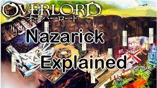 The Great Tomb of Nazarick Explained - Overlord