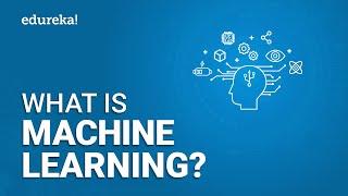 What is Machine Learning? | Machine Learning Basics | Machine Learning Tutorial | Edureka