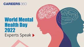 World Mental Health Day 2022: Experts Speak