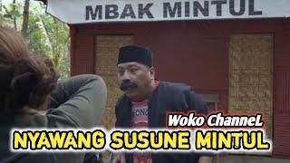 Motone ijo Nyawang Susune Mintul  woko channel @mbaknonikofficiall #wokochannel #komedijawa