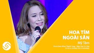 MỸ TÂM 2016 | Liveshow Thanh Tùng - Hoa Tím Ngoài Sân - Ngôi Sao Cô Đơn | Đông Đô Channel