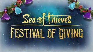 Festival of Giving 2024 - Sea of Thieves Event Trailer