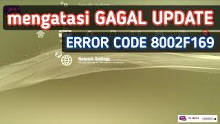 Mengatasi gagal update ERROR CODE 8002F169