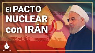 El pacto nuclear con Irán