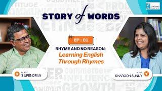 Story of Words | Rhyme and No Reason: Learning English Through Rhymes