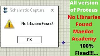 No Libraries Found Proteus 8 [100% Solved] for All Versions || 2024