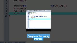 Pointer Program to swap two numbers without using the 3rd variable#shorts