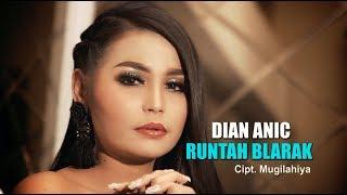 DIAN ANIC - RUNTAH BLARAK (VIDEO KLIP ORIGINAL)