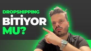 DROPSHIPPING BİTİYOR MU? - MERAK EDİLEN SORU!