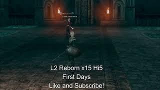 L2 Reborn x15 - First Days (SOLO PvP)