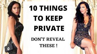 10 things you Should Keep Private to Keep your Aura of Mystery 