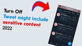 How to Turn Off “This Tweet might include sensitive content” on Twitter