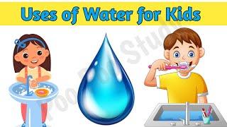 Uses of water | Learning videos for toddlers | preschool learning videos | kids