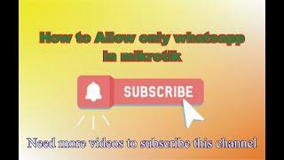 Mikrotik Allow only Whatsapp for users in urdu