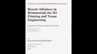 Recent Advances in Biomaterials for 3D Printing and Tissue Engineering | RTCL.TV