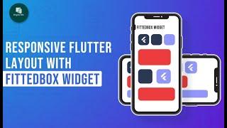 FittedBox (Flutter Widget of the Week) | Set Widget different screen size