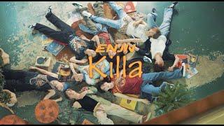 ENJIN - 「Killa」(Dance  Performance Video)