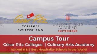 César Ritz Colleges  & Culinary Arts Academy Switzerland | Campus Tour Series