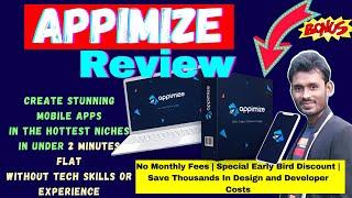 Appimize Review + Bonuses Create Stunning Mobile Apps In The Hottest Niches In Under 2 Minutes Flat