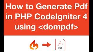 How to Generate Pdf in PHP CodeIgniter 4 using *dompdf*