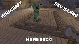 Minecraft Sky Island Challenge:  We're Back!