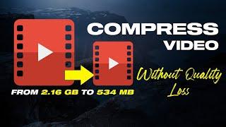 How To Compress Or Reduce Video File Size Without Losing Quality