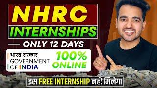 Free Government Internship NHRC Online Internships 2025 | Short Internship With Stipend,Certificate