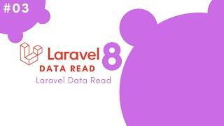 How to Read Data in Laravel 8 | Laravel 8 Crud Operation | RimonIT Solution