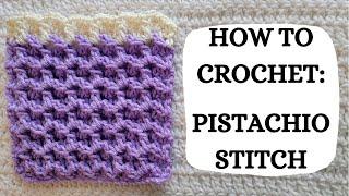 How To Crochet: Pistachio Stitch | Tutorial, DIY, Beginner Crochet, Easy Crochet, Cute, Fun 