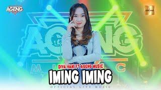 Diva Hani ft Ageng Music - Iming Iming (Official Live Music)